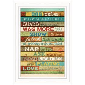 "Dog Rules" By Marla Rae, Ready to Hang Framed Print, White Frame